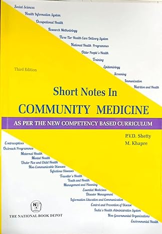 SHORT NOTES IN COMMUNITY MEDICINE AS PER THE NEW COMPETENCY BASED CURRICULUM 3ED (PB 2023) 9788195024995
