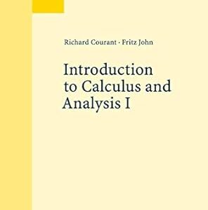 INTRODUCTION TO CALCULUS AND ANALYSIS 9783540650584