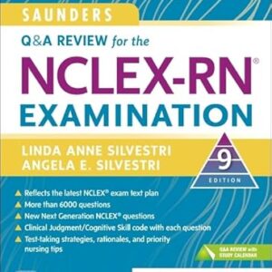Saunders Q & A Review for the NCLEX-RN Examination